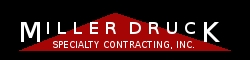 MILLER DRUCK SPECIALTY CONTRACTING